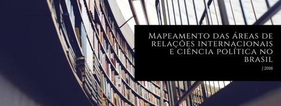Mapeamento das áreas de Relações Internacionais e Ciência Política no Brasil